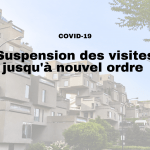 Suspension des visites jusqu&rsquo;à nouvel ordre